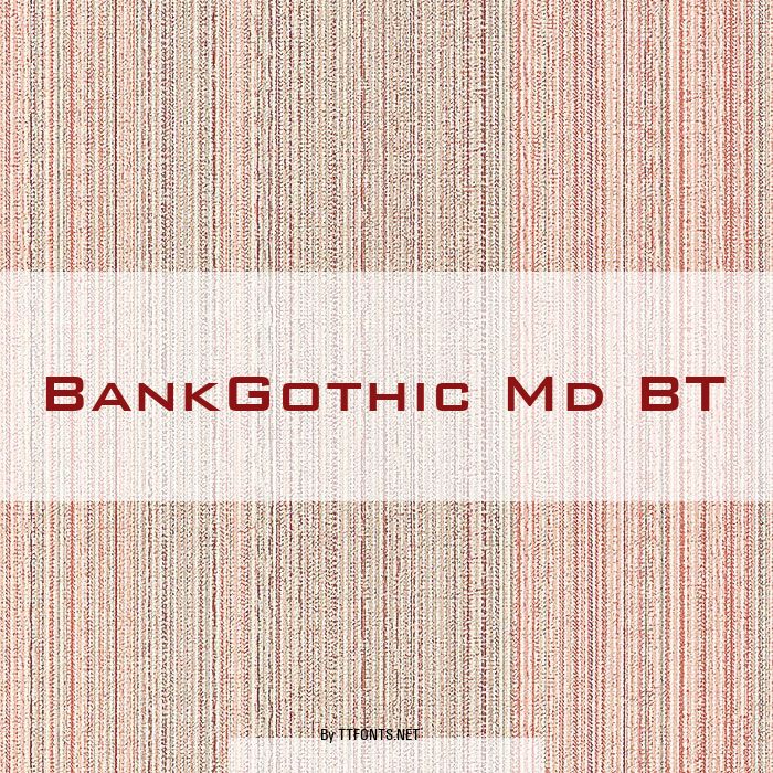 BankGothic Md BT example